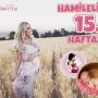 Hamileliğin 15. Haftası
