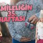 Hamileliğin (Gebeliğin) 35. Haftası - Anne ve Bebek Gelişimi