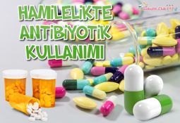 Hamilelikte Antibiyotik Kullanımı