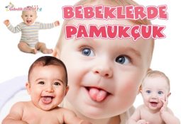 Bebeklerde Pamukçuk